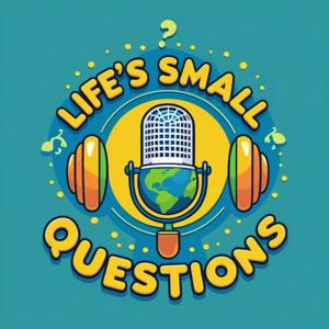 Life's Small Questions