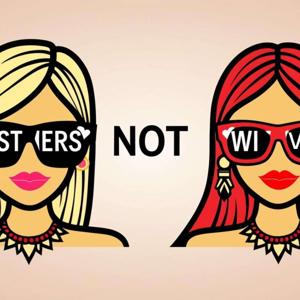 Sisters Not Wives