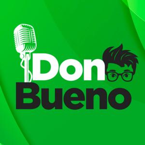 Don Bueno Podcast