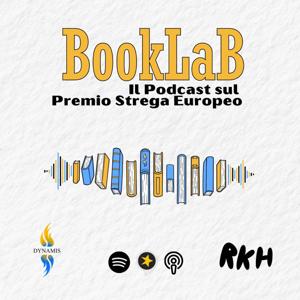 BookLab. Il podcast sul Premio Strega Europeo