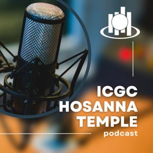 ICGC Hosanna Temple Podcast