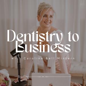 Dentistry to Business