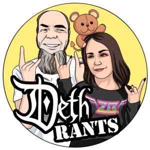 DethRants: A Metalocalypse Podcast