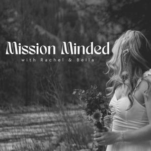 Mission Minded Podcast