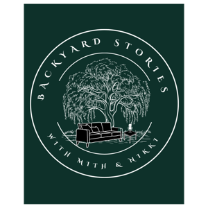 Backyard Stories with Mith and Nikki