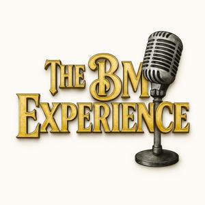 The BM Experience