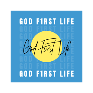 God F1rst Life