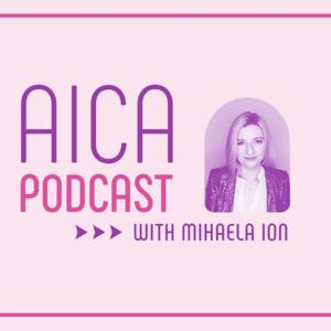 AICA Podcast with Mihaela Ion
