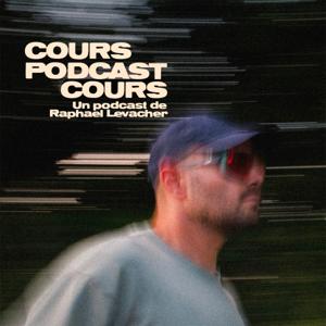 Cours Podcast Cours