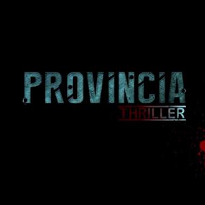 Provincia Thriller
