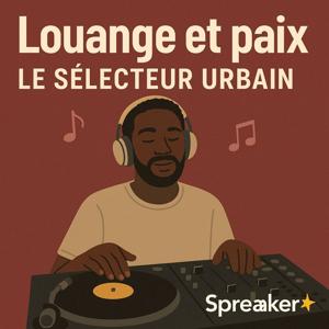 Louange & Paix - Le Sélecteur Urbain