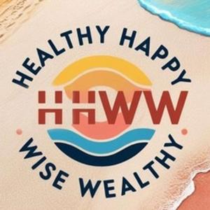 Healthy Happy Wise Wealthy