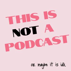 This is not a podcast or maybe it is idk