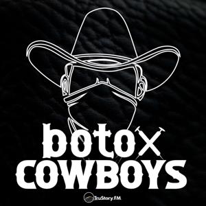botox COWBOYS by TruStory FM