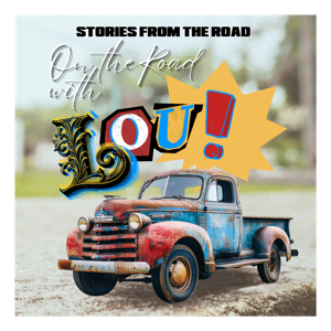 On the Road w/ LOU