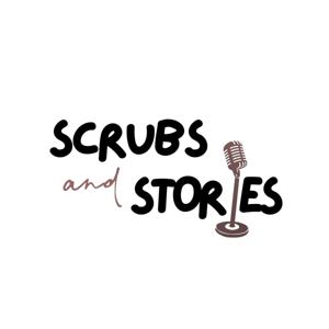 Scrubs and Stories