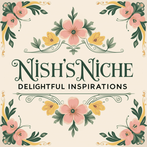 Nish's Niche - Delightful Inspirations