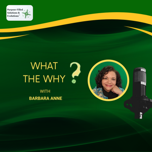 “What The Why?!?”