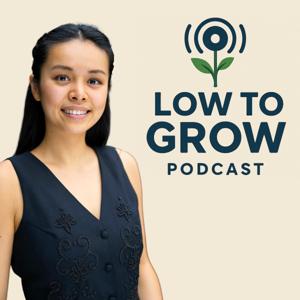 Low to Grow