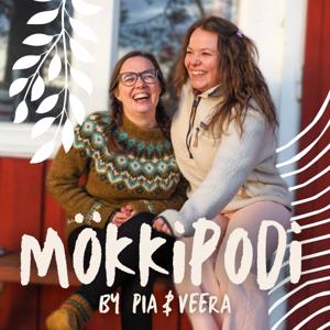 MÖKKIPODI by Pia ja Veera