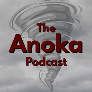 The Anoka Podcast