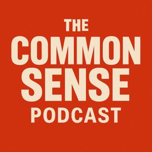 The Common Sense Podcast