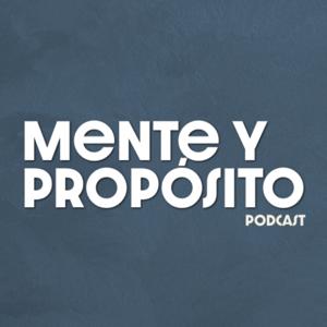Mente y Propósito Podcast