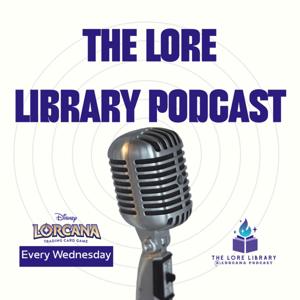 The Lore Library Podcast