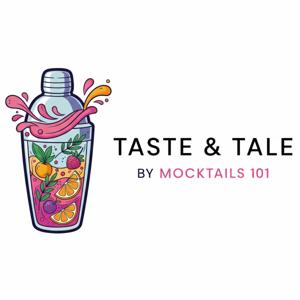 Taste & Tale by Mocktails 101