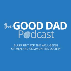 The Good Dad Podcast