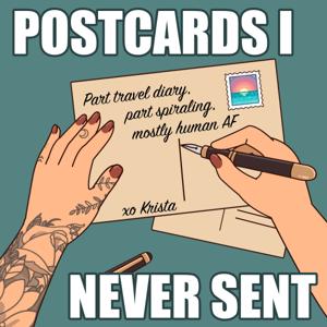 Postcards I Never Sent