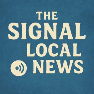The Signal Local News