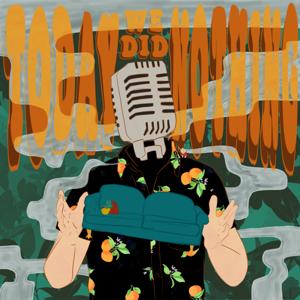 Today We Did Nothing