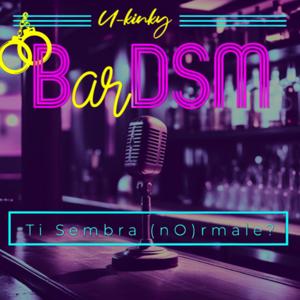 BarDSM - Ti Sembra (nO)rmale?