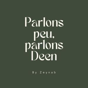 Parlons peu, parlons Deen