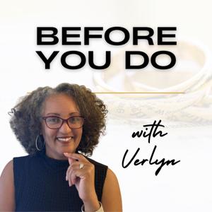 Before You Do with Verlyn