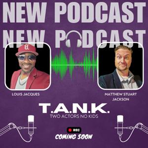 T.A.N.K. Two Actors, No Kids