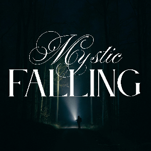 Mystic Falling