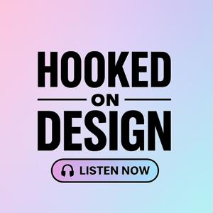 Hooked on Design