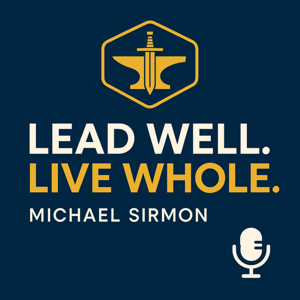 Lead Well. Live Whole
