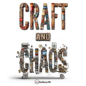 Craft and Chaos