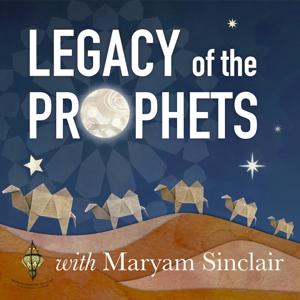 LEGACY of the PROPHETS