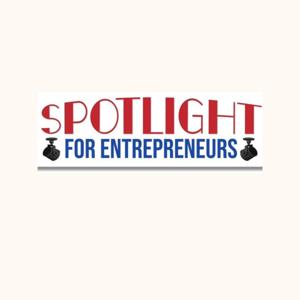 Spotlight for Entrepreneurs