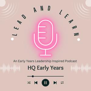 Lead and Learn - HQ Early Years