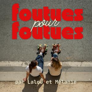 Foutues pour foutues