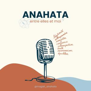 Anahata, entre elles et moi