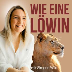 Wie eine Löwin