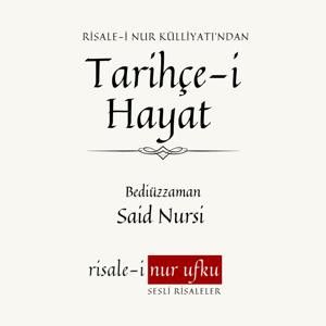 Tarihçe-i Hayat | Bediüzzaman Said Nursi | Okuyan: İhsan Atasoy