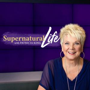 Supernatural Life with Patricia King