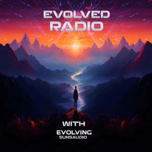 Evolved Radio Podcast Trance Techno and Electronic Dance Music